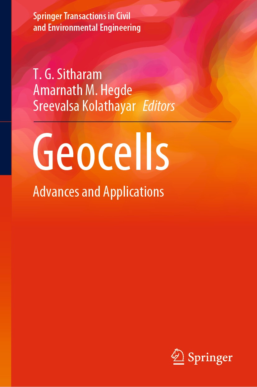Titlebook: Geocells; Advances and Applica T. G. Sitharam,Amarnath M. Hegde,Sreevalsa Kolatha Book 2020 Springer Nature Singapore Pte Ltd. 2020 Geocell Titlebook: Geocells; Advances and Applica T. G. Sitharam,Amarnath M. Hegde,Sreevalsa Kolatha Book 2020 Springer Nature Singapore Pte Ltd. 2020 Geocell