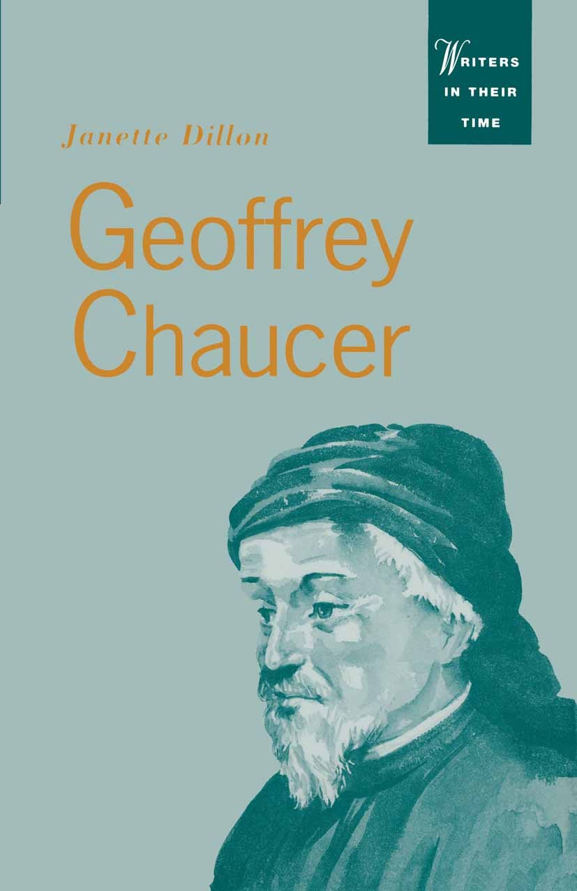 Titlebook: Geoffrey Chaucer; Janette Dillon Textbook 1993Latest edition Macmillan Publishers Limited 1993 bibliography.Chaucer.chronology.culture.dea Titlebook: Geoffrey Chaucer; Janette Dillon Textbook 1993Latest edition Macmillan Publishers Limited 1993 bibliography.Chaucer.chronology.culture.dea