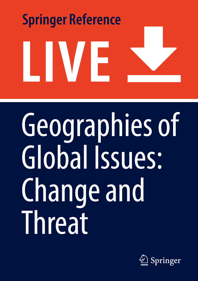 Titlebook: Geographies of Global Issues: Change and Threat; Nicola Ansell,Natascha Klocker,Tracey Skelton Living reference work 20200th edition Cult Titlebook: Geographies of Global Issues: Change and Threat; Nicola Ansell,Natascha Klocker,Tracey Skelton Living reference work 20200th edition Cult