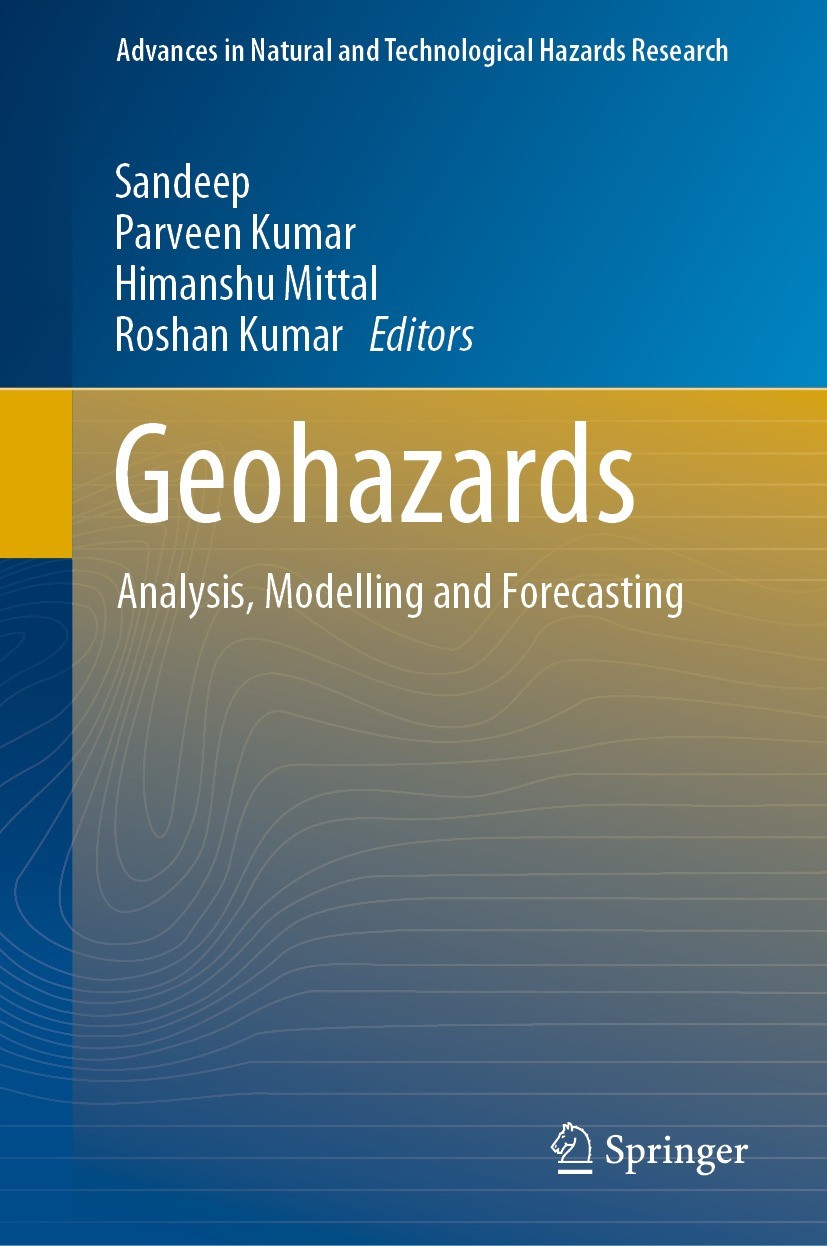Titlebook: Geohazards; Analysis, Modelling Sandeep,Parveen Kumar,Roshan Kumar Book 2023 The Editor(s) (if applicable) and The Author(s), under exclus Titlebook: Geohazards; Analysis, Modelling Sandeep,Parveen Kumar,Roshan Kumar Book 2023 The Editor(s) (if applicable) and The Author(s), under exclus