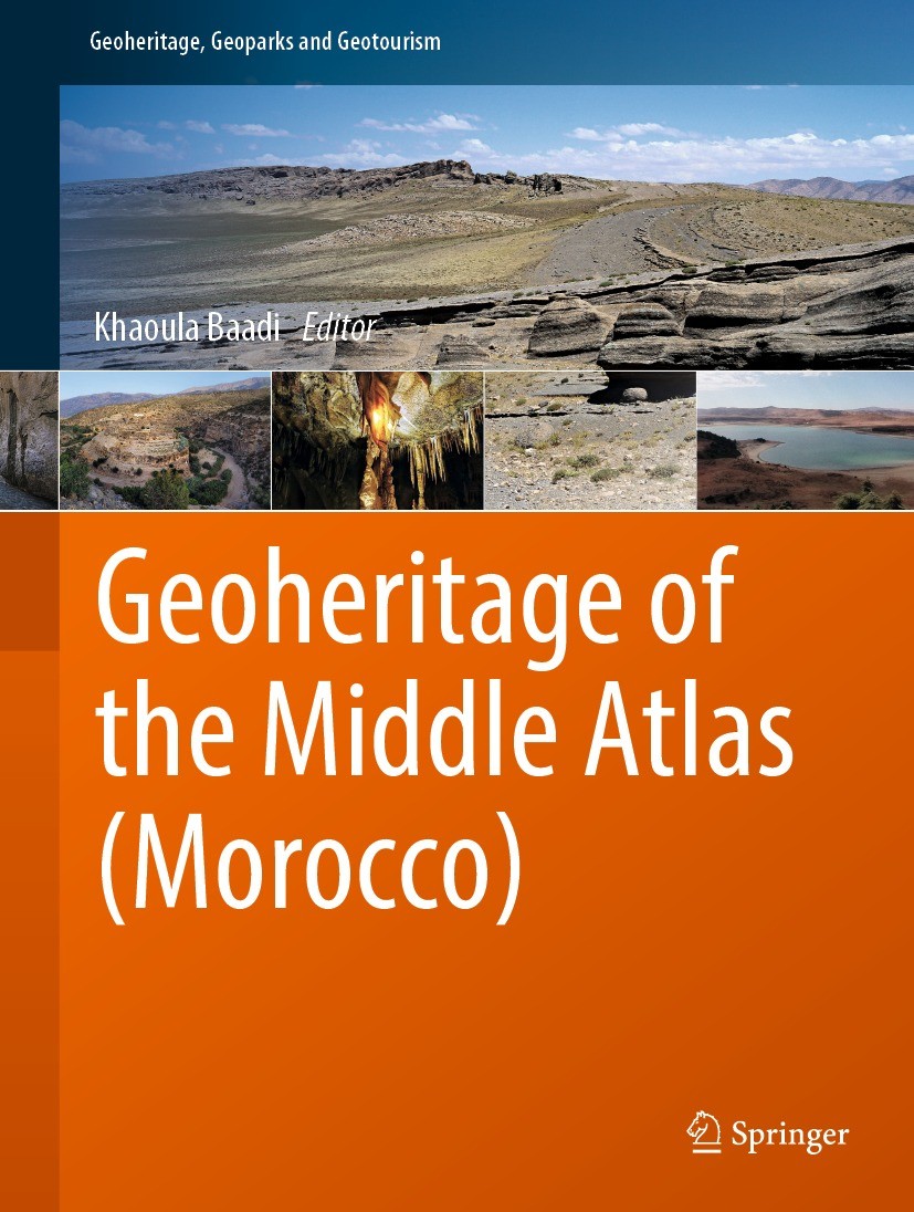 Titlebook: Geoheritage of the Middle Atlas (Morocco); Khaoula Baadi Book 2023 The Editor(s) (if applicable) and The Author(s), under exclusive licens Titlebook: Geoheritage of the Middle Atlas (Morocco); Khaoula Baadi Book 2023 The Editor(s) (if applicable) and The Author(s), under exclusive licens