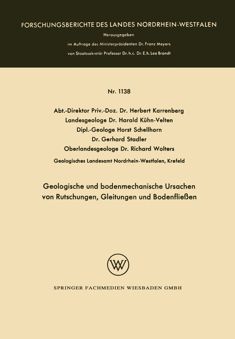 Titlebook: Geologische und bodenmechanische Ursachen von Rutschungen, Gleitungen und Bodenfließen; Herbert Karrenberg,Harald Kühn-Velten,Richard Wolt Titlebook: Geologische und bodenmechanische Ursachen von Rutschungen, Gleitungen und Bodenfließen; Herbert Karrenberg,Harald Kühn-Velten,Richard Wolt