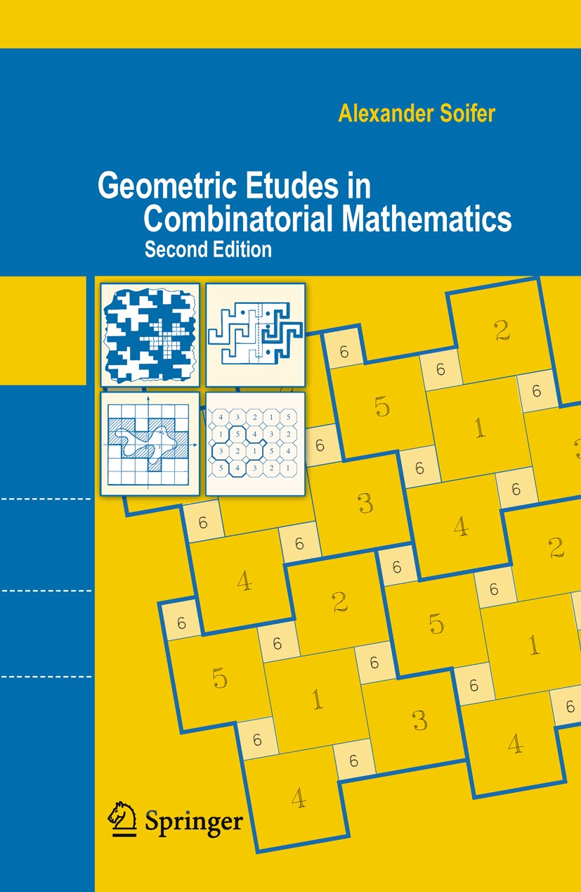 Titlebook: Geometric Etudes in Combinatorial Mathematics; Alexander Soifer Textbook 2010Latest edition Alexander Soifer 2010 Combinatorics.Pigeonhole Titlebook: Geometric Etudes in Combinatorial Mathematics; Alexander Soifer Textbook 2010Latest edition Alexander Soifer 2010 Combinatorics.Pigeonhole