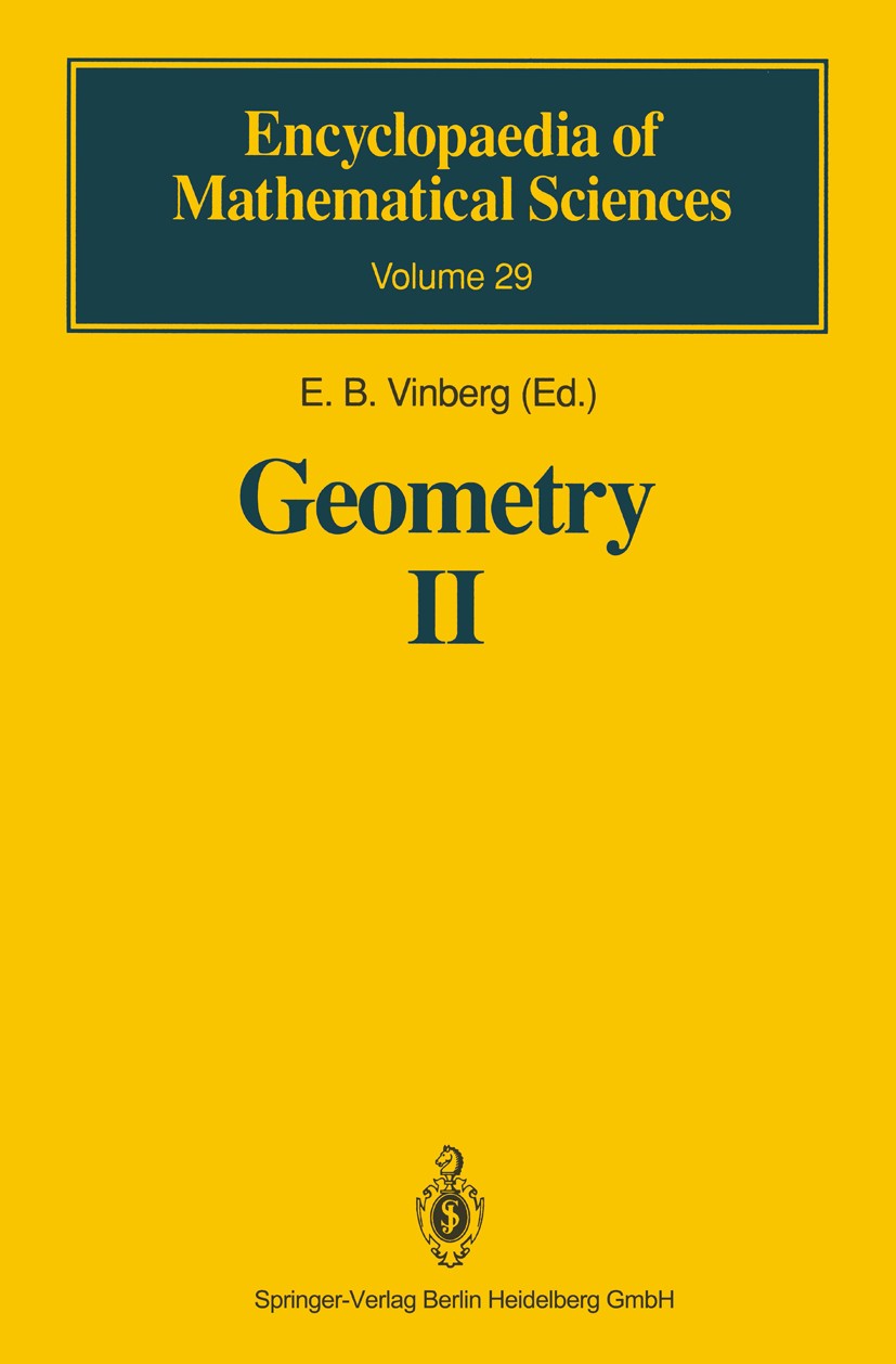 Titlebook: Geometry II; Spaces of Constant C E. B. Vinberg Book 1993 Springer-Verlag Berlin Heidelberg 1993 Crystallographic Groups.Diskrete Bewegungs Titlebook: Geometry II; Spaces of Constant C E. B. Vinberg Book 1993 Springer-Verlag Berlin Heidelberg 1993 Crystallographic Groups.Diskrete Bewegungs