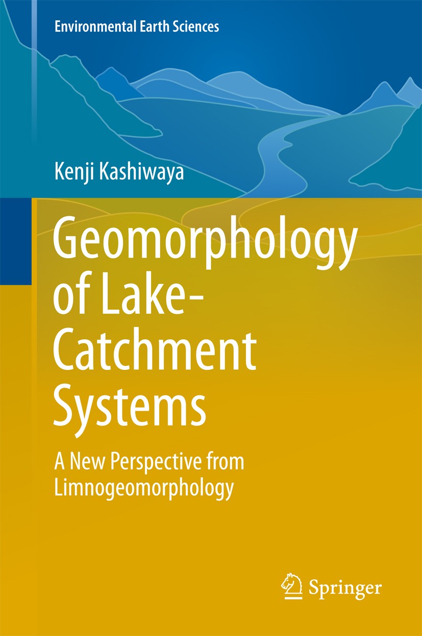 Titlebook: Geomorphology of Lake-Catchment Systems; A New Perspective fr Kenji Kashiwaya Book 2017 The Editor(s) (if applicable) and The Author(s), un Titlebook: Geomorphology of Lake-Catchment Systems; A New Perspective fr Kenji Kashiwaya Book 2017 The Editor(s) (if applicable) and The Author(s), un