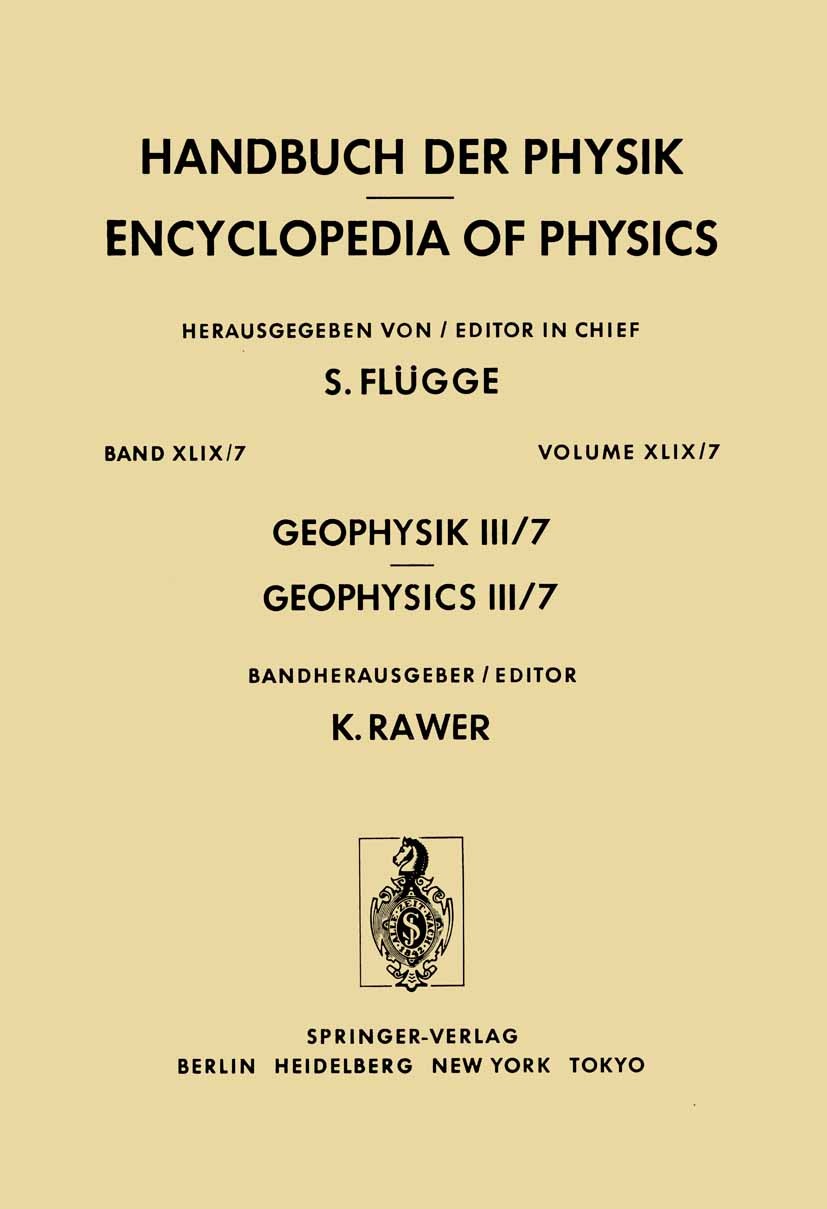Titlebook: Geophysik III / Geophysics III; G. Schmidtke,K. Suchy,K. Rawer,Karl Rawer Book 1984 Springer-Verlag Berlin Heidelberg 1984 atmosphere.deve Titlebook: Geophysik III / Geophysics III; G. Schmidtke,K. Suchy,K. Rawer,Karl Rawer Book 1984 Springer-Verlag Berlin Heidelberg 1984 atmosphere.deve