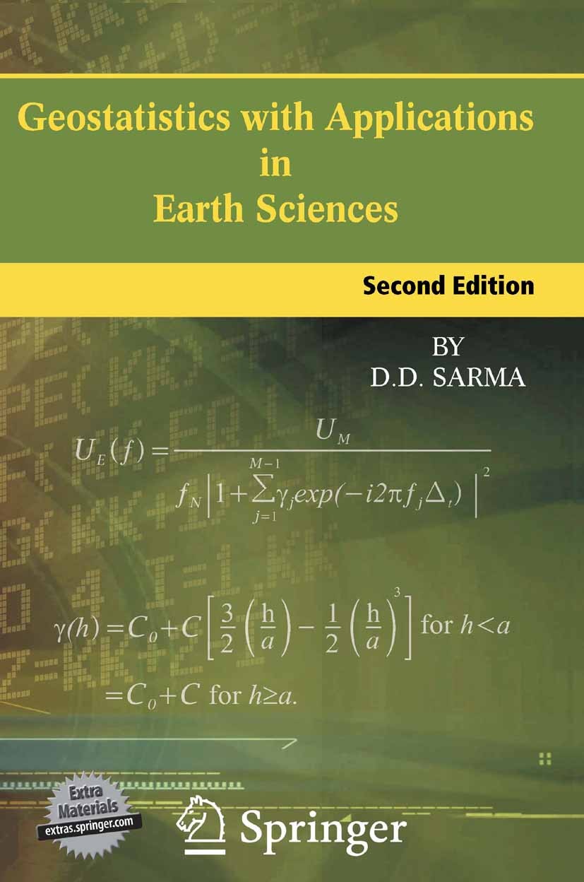 Titlebook: Geostatistics with Applications in Earth Sciences; D. D. Sarma Textbook 2009Latest edition The Editor(s) (if applicable) and The Author(s) Titlebook: Geostatistics with Applications in Earth Sciences; D. D. Sarma Textbook 2009Latest edition The Editor(s) (if applicable) and The Author(s)