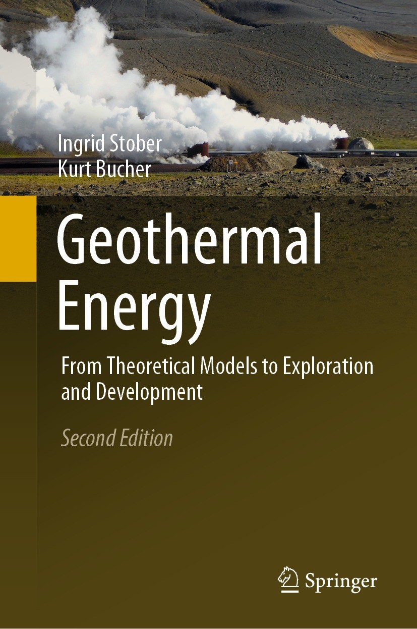 Titlebook: Geothermal Energy; From Theoretical Mod Ingrid Stober,Kurt Bucher Book 2021Latest edition Springer Nature Switzerland AG 2021 Geothermal en Titlebook: Geothermal Energy; From Theoretical Mod Ingrid Stober,Kurt Bucher Book 2021Latest edition Springer Nature Switzerland AG 2021 Geothermal en