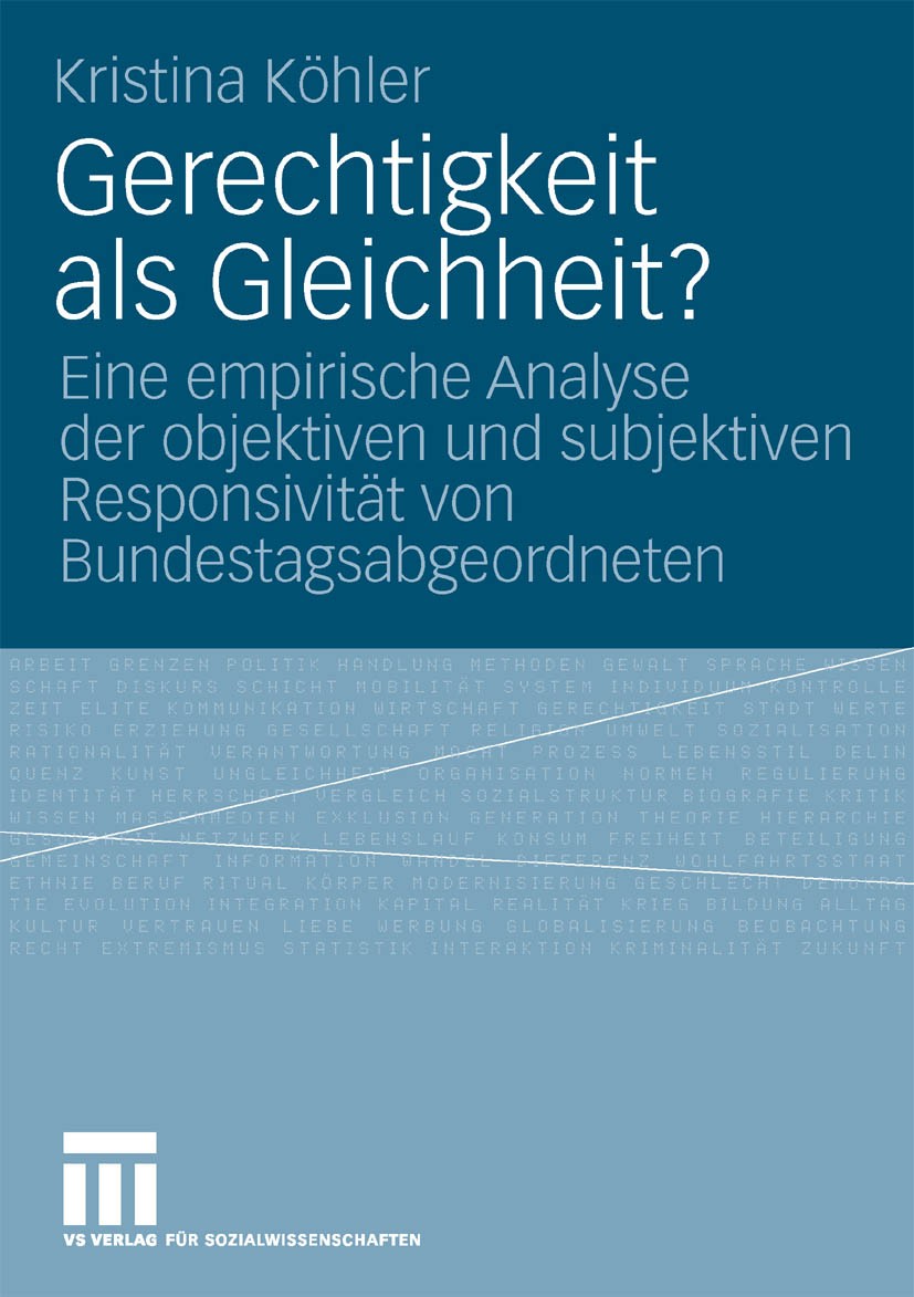Titlebook: Gerechtigkeit als Gleichheit?; Eine empirische Anal Kristina Köhler Book 2010 VS Verlag für Sozialwissenschaften | Springer Fachmedien Wies Titlebook: Gerechtigkeit als Gleichheit?; Eine empirische Anal Kristina Köhler Book 2010 VS Verlag für Sozialwissenschaften | Springer Fachmedien Wies