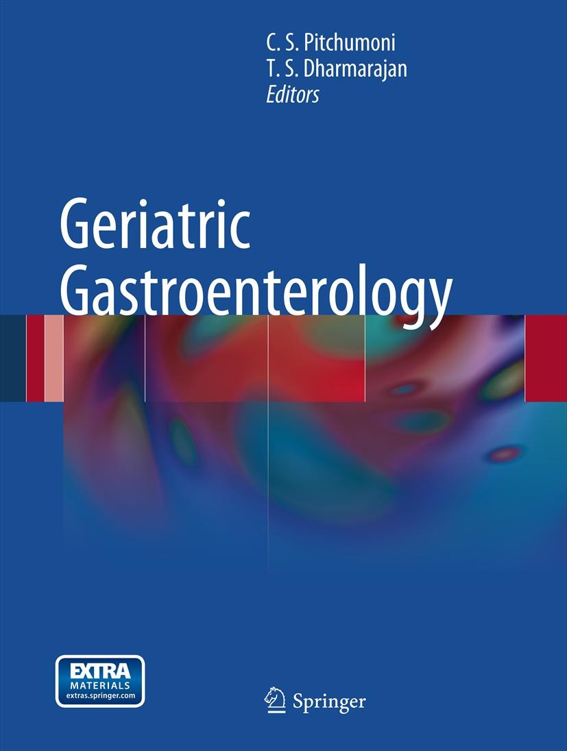 Titlebook: Geriatric Gastroenterology; C. S. Pitchumoni,T. S. Dharmarajan Book 20121st edition Springer Science+Business Media, LLC 2012 Aging Physio Titlebook: Geriatric Gastroenterology; C. S. Pitchumoni,T. S. Dharmarajan Book 20121st edition Springer Science+Business Media, LLC 2012 Aging Physio