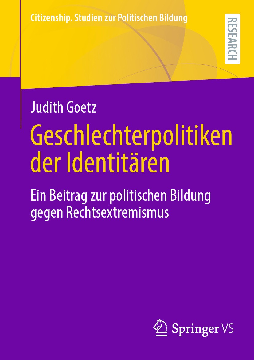 Titlebook: Geschlechterpolitiken der Identitären; Ein Beitrag zur poli Judith Goetz Book 2024 Der/die Herausgeber bzw. der/die Autor(en), exklusiv liz Titlebook: Geschlechterpolitiken der Identitären; Ein Beitrag zur poli Judith Goetz Book 2024 Der/die Herausgeber bzw. der/die Autor(en), exklusiv liz