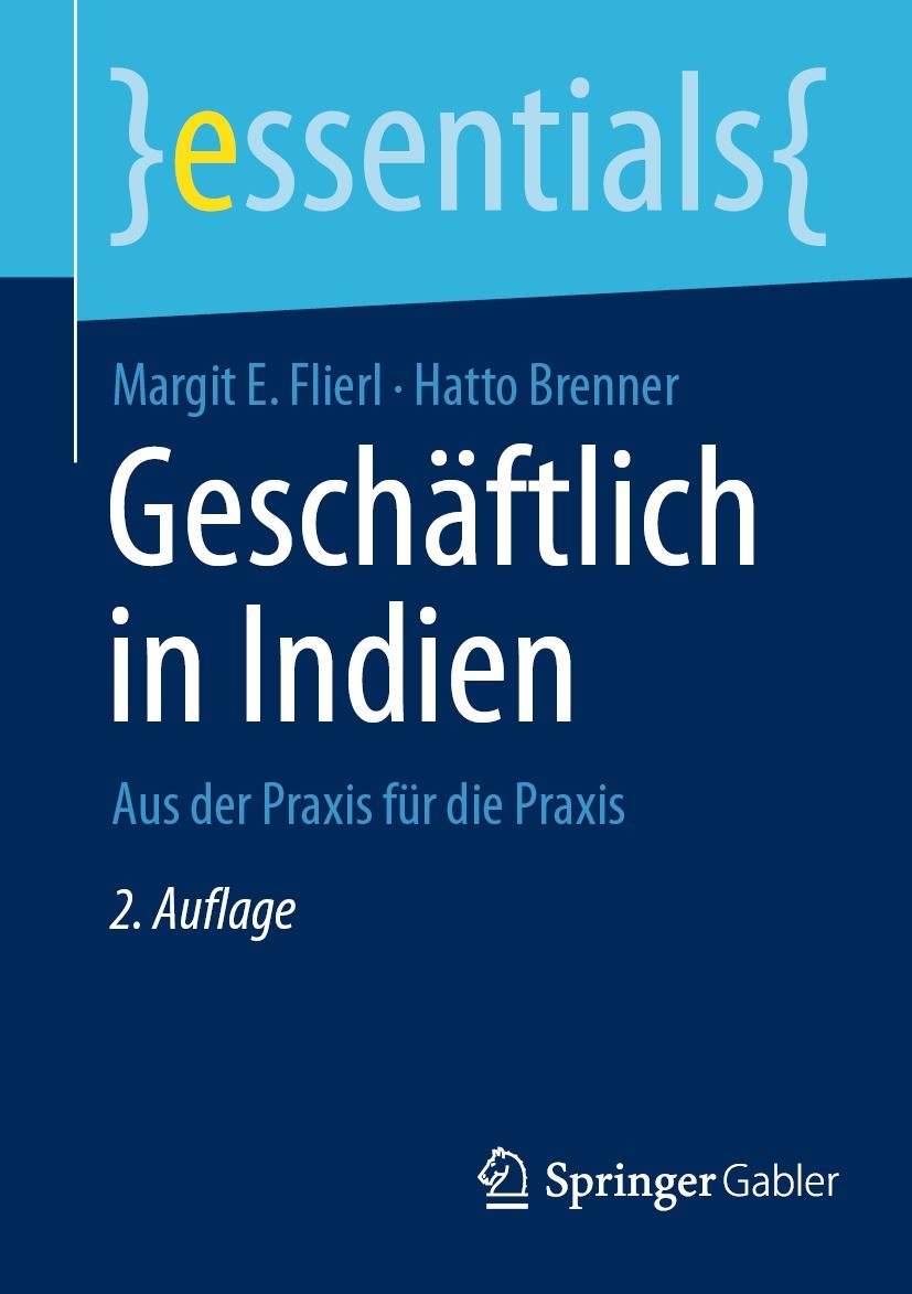 Titlebook: Geschäftlich in Indien; Aus der Praxis für d Margit E. Flierl,Hatto Brenner Book 2023Latest edition Der/die Herausgeber bzw. der/die Autor( Titlebook: Geschäftlich in Indien; Aus der Praxis für d Margit E. Flierl,Hatto Brenner Book 2023Latest edition Der/die Herausgeber bzw. der/die Autor(