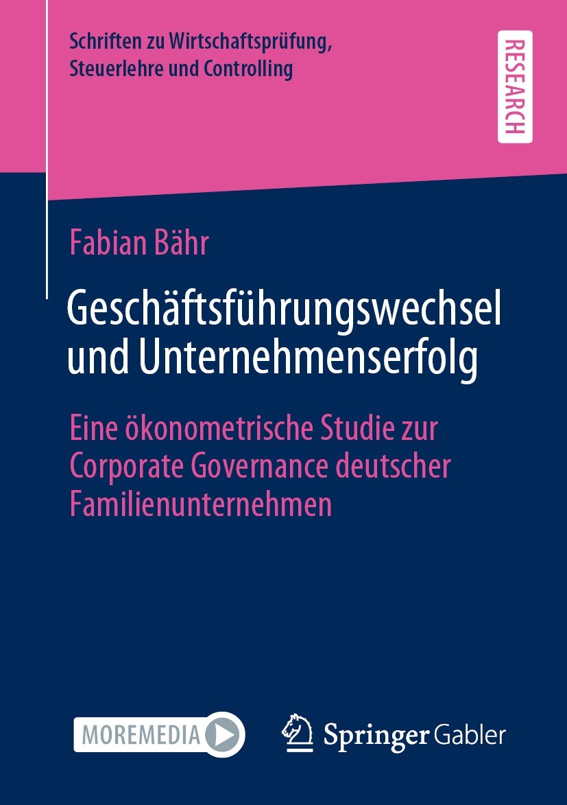 Titlebook: Geschäftsführungswechsel und Unternehmenserfolg; Eine ökonometrische Fabian Bähr Book 2021 Der/die Herausgeber bzw. der/die Autor(en), exk Titlebook: Geschäftsführungswechsel und Unternehmenserfolg; Eine ökonometrische Fabian Bähr Book 2021 Der/die Herausgeber bzw. der/die Autor(en), exk