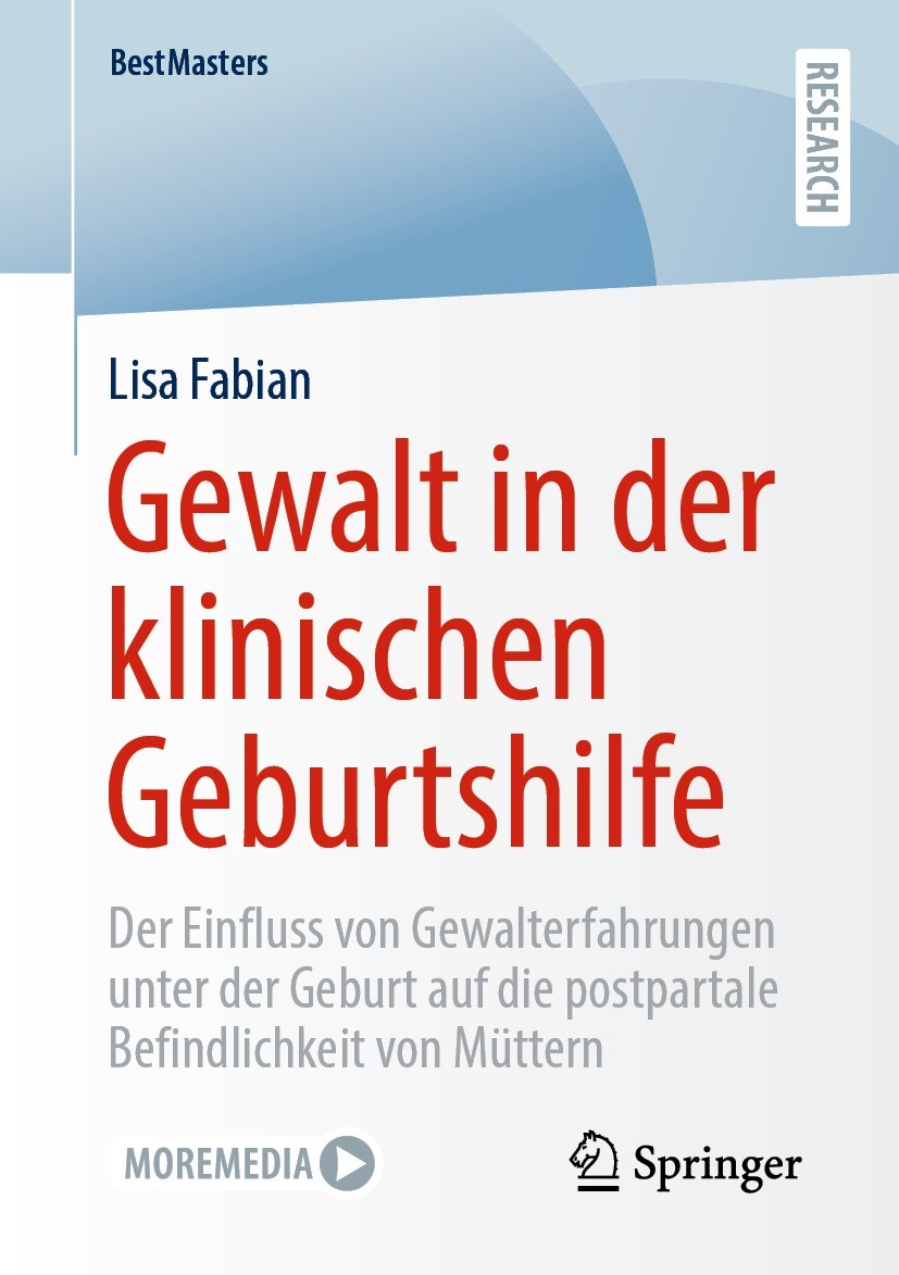 Titlebook: Gewalt in der klinischen Geburtshilfe; Der Einfluss von Gew Lisa Fabian Book 2023 Der/die Herausgeber bzw. der/die Autor(en), exklusiv lize Titlebook: Gewalt in der klinischen Geburtshilfe; Der Einfluss von Gew Lisa Fabian Book 2023 Der/die Herausgeber bzw. der/die Autor(en), exklusiv lize