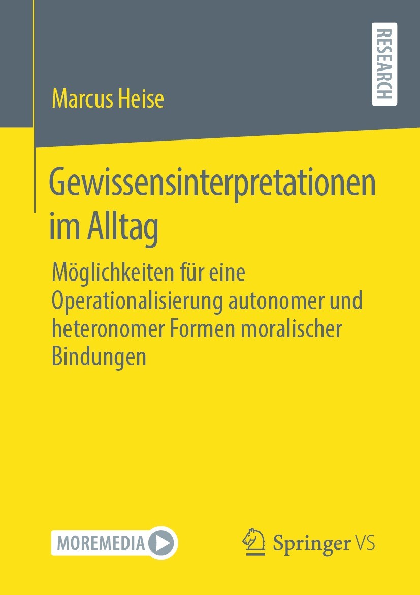Titlebook: Gewissensinterpretationen im Alltag; Möglichkeiten für ei Marcus Heise Book 2023 Der/die Herausgeber bzw. der/die Autor(en), exklusiv lizen Titlebook: Gewissensinterpretationen im Alltag; Möglichkeiten für ei Marcus Heise Book 2023 Der/die Herausgeber bzw. der/die Autor(en), exklusiv lizen