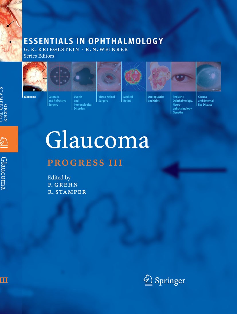 Titlebook: Glaucoma; Franz Grehn (Professor and Chairman),Robert Stampe Book 2009 Springer-Verlag Berlin Heidelberg 2009 Glaucocard project.Glaucoma Titlebook: Glaucoma; Franz Grehn (Professor and Chairman),Robert Stampe Book 2009 Springer-Verlag Berlin Heidelberg 2009 Glaucocard project.Glaucoma