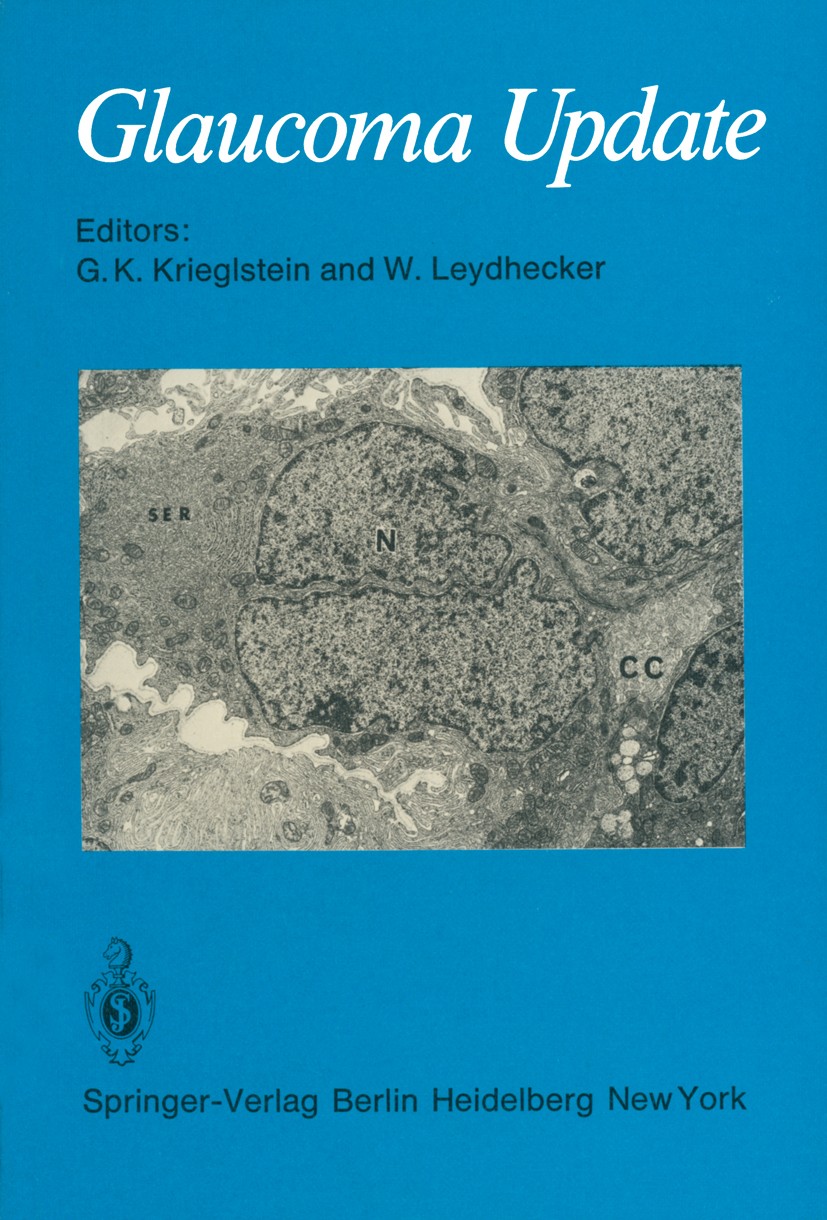 Titlebook: Glaucoma Update; International Glauco G. K. Krieglstein,W. Leydhecker Conference proceedings 1979 Springer-Verlag Berlin Heidelberg 1979 gl Titlebook: Glaucoma Update; International Glauco G. K. Krieglstein,W. Leydhecker Conference proceedings 1979 Springer-Verlag Berlin Heidelberg 1979 gl
