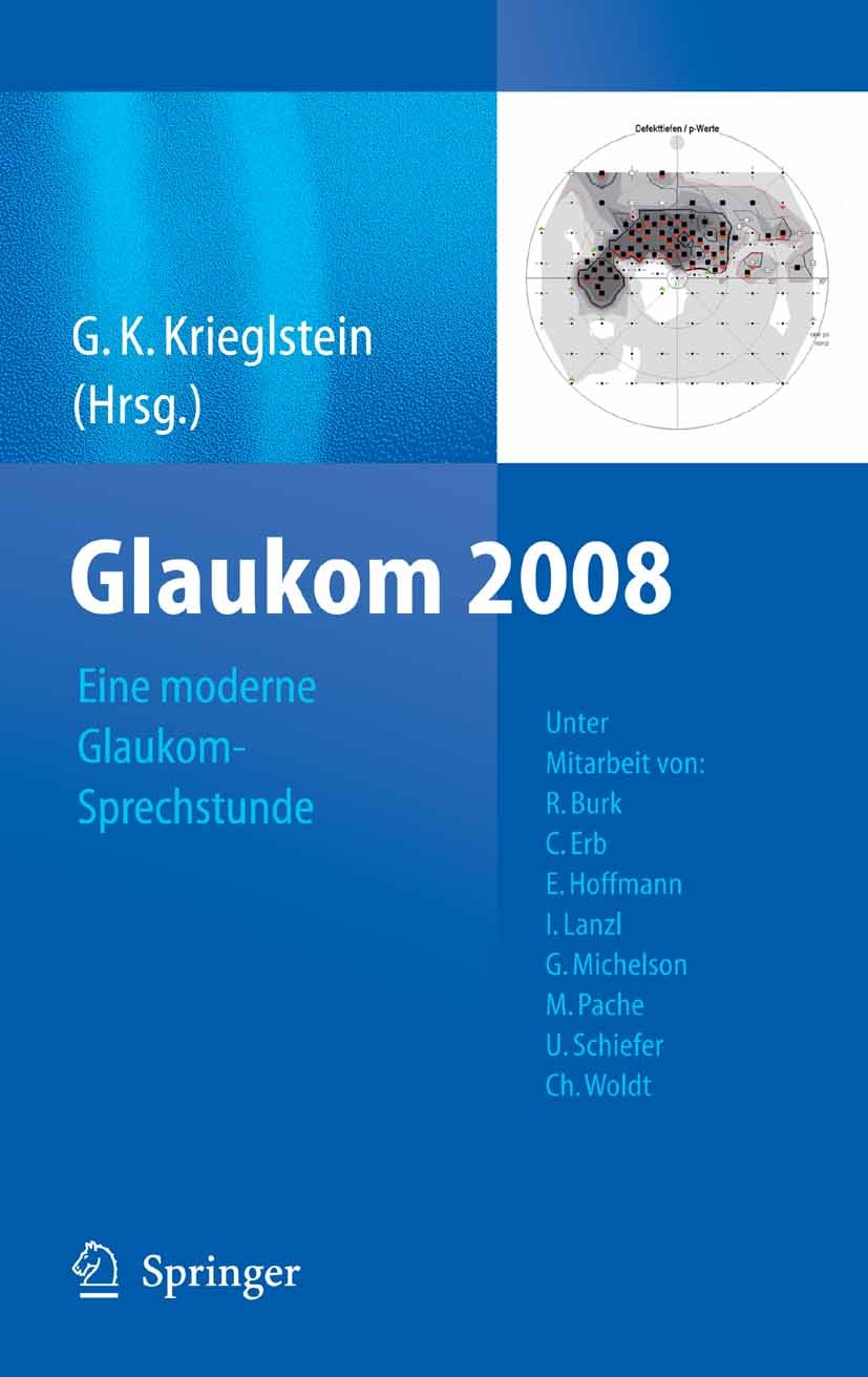 Titlebook: Glaukom 2008; Titlebook: Glaukom 2008;