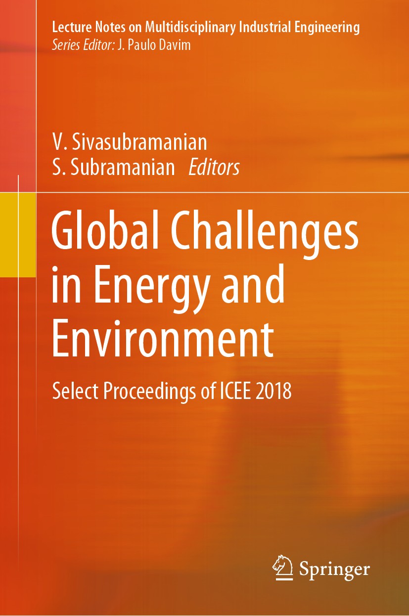 Titlebook: Global Challenges in Energy and Environment; Select Proceedings o V Sivasubramanian,S Subramanian Conference proceedings 2020 Springer Natu Titlebook: Global Challenges in Energy and Environment; Select Proceedings o V Sivasubramanian,S Subramanian Conference proceedings 2020 Springer Natu