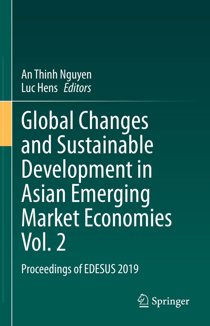 Titlebook: Global Changes and Sustainable Development in Asian Emerging Market Economies Vol. 2; Proceedings of EDESU An Thinh Nguyen,Luc Hens Book 20 Titlebook: Global Changes and Sustainable Development in Asian Emerging Market Economies Vol. 2; Proceedings of EDESU An Thinh Nguyen,Luc Hens Book 20