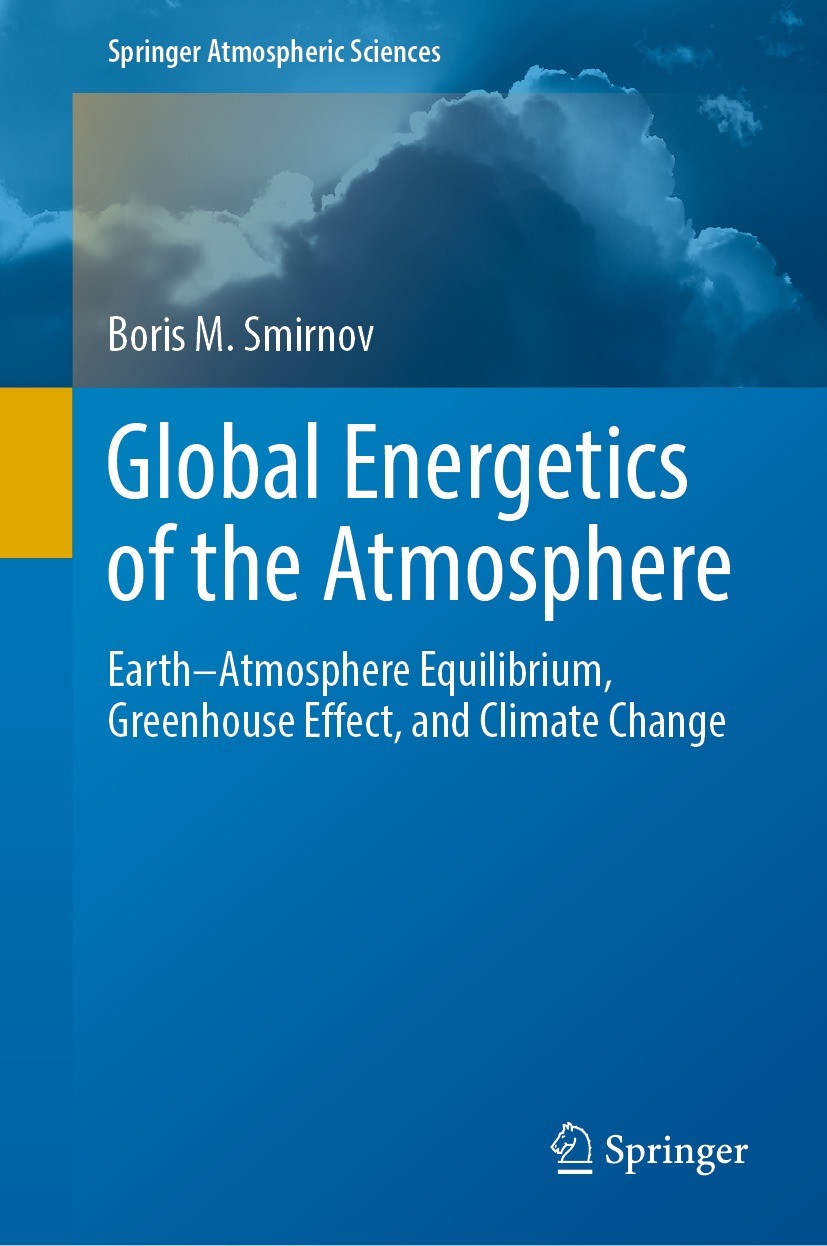 Titlebook: Global Energetics of the Atmosphere; Earth–Atmosphere Equ Boris M. Smirnov Book 2021 The Editor(s) (if applicable) and The Author(s), under Titlebook: Global Energetics of the Atmosphere; Earth–Atmosphere Equ Boris M. Smirnov Book 2021 The Editor(s) (if applicable) and The Author(s), under
