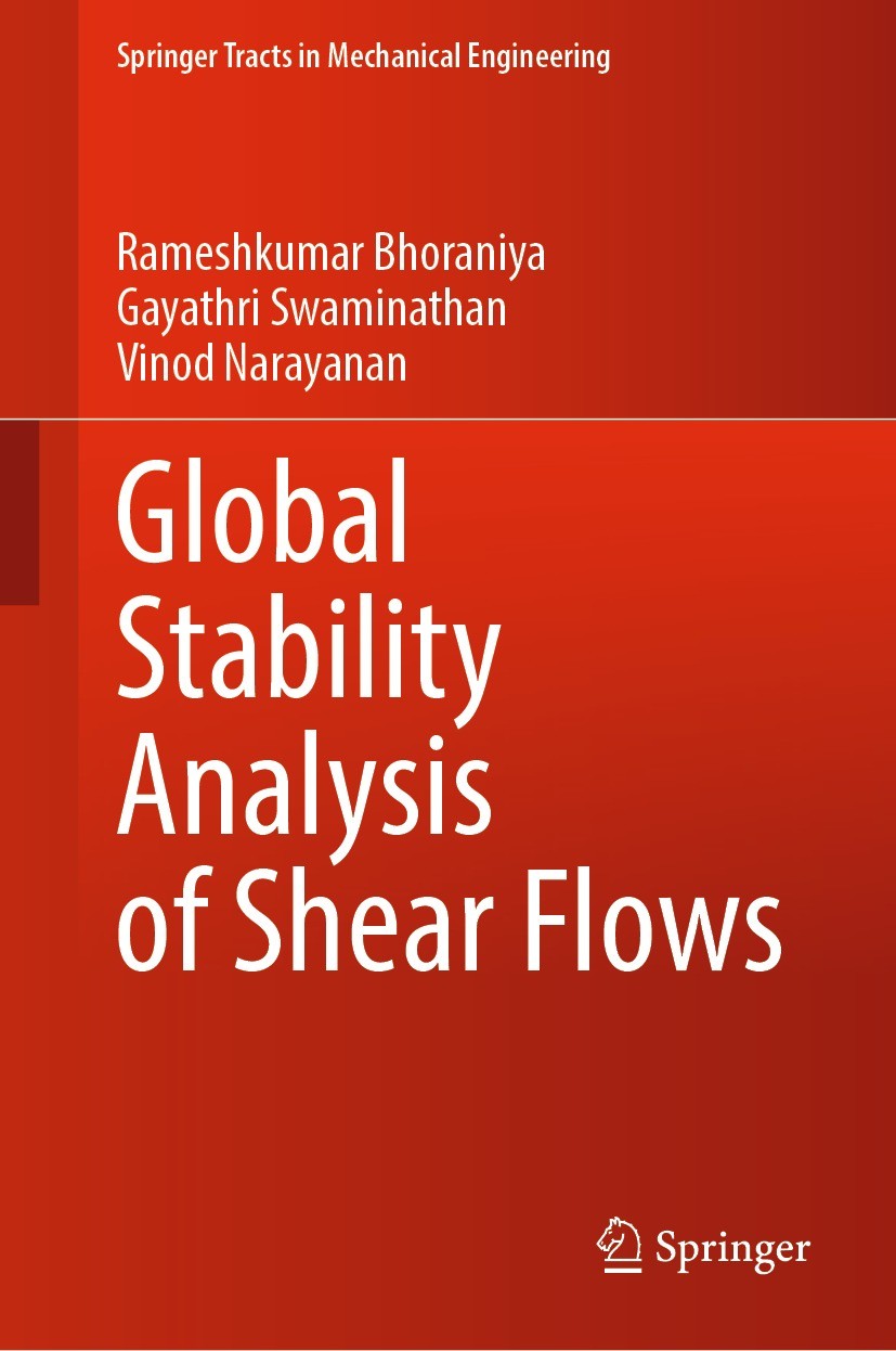 Titlebook: Global Stability Analysis of Shear Flows; Rameshkumar Bhoraniya,Gayathri Swaminathan,Vinod N Book 2023 The Editor(s) (if applicable) and T Titlebook: Global Stability Analysis of Shear Flows; Rameshkumar Bhoraniya,Gayathri Swaminathan,Vinod N Book 2023 The Editor(s) (if applicable) and T