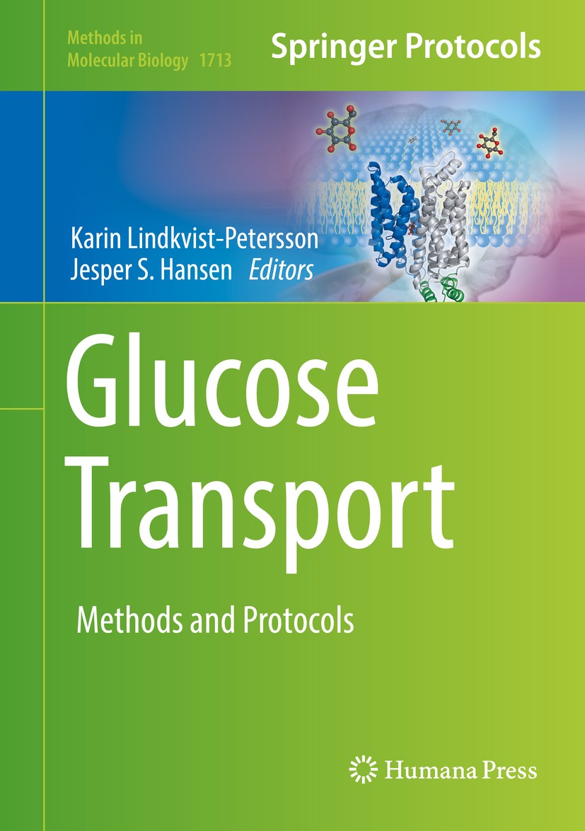 Titlebook: Glucose Transport; Methods and Protocol Karin Lindkvist-Petersson,Jesper S‘Hansen Book 2018 Springer Science+Business Media LLC 2018 GLUTs. Titlebook: Glucose Transport; Methods and Protocol Karin Lindkvist-Petersson,Jesper S‘Hansen Book 2018 Springer Science+Business Media LLC 2018 GLUTs.