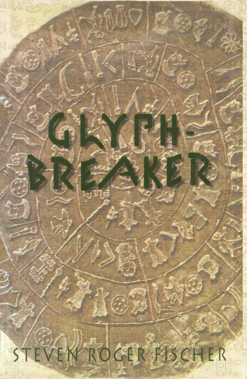 Titlebook: Glyph-Breaker; Steven Roger Fischer Book 1997 Steven Roger Fischer 1997 ETA.Europe.language.ritual Titlebook: Glyph-Breaker; Steven Roger Fischer Book 1997 Steven Roger Fischer 1997 ETA.Europe.language.ritual