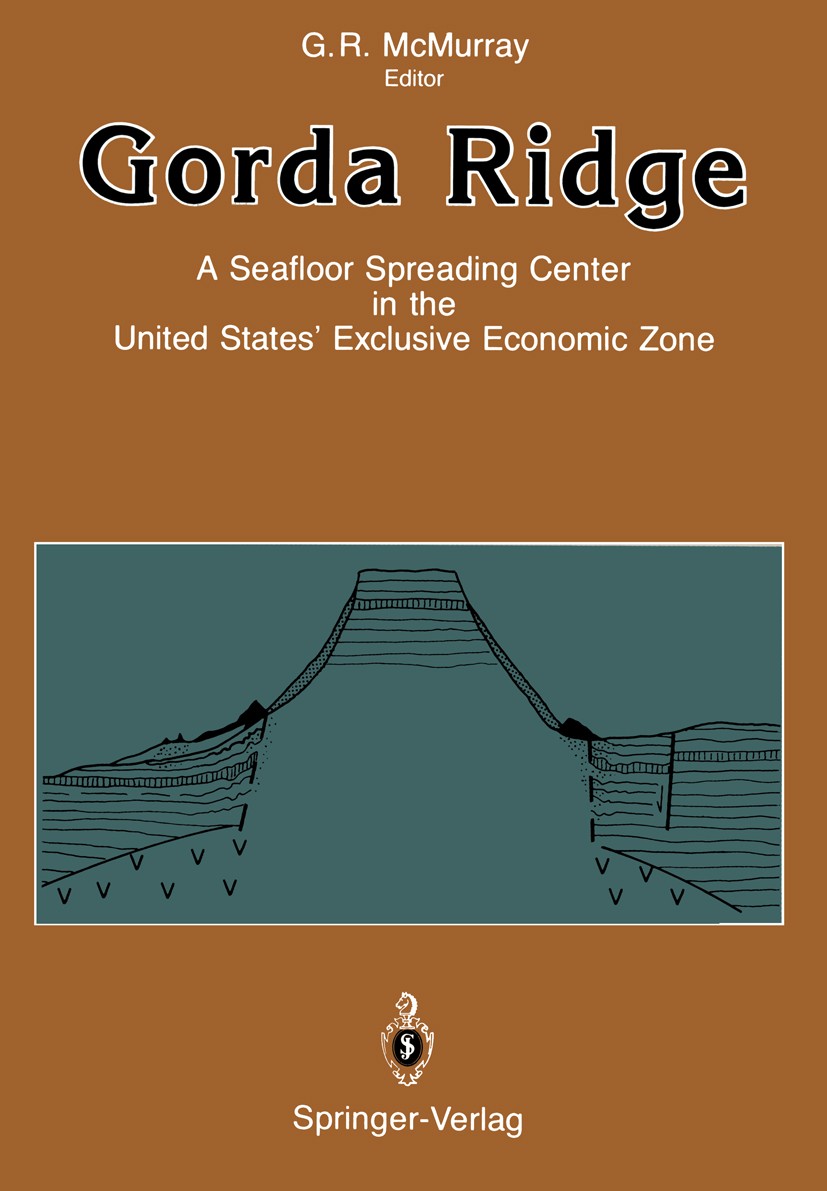 Titlebook: Gorda Ridge; A Seafloor Spreading Gregory R. McMurray Conference proceedings 1990 Springer-Verlag New York Inc. 1990 Fauna.Ocean.Pacific Oc Titlebook: Gorda Ridge; A Seafloor Spreading Gregory R. McMurray Conference proceedings 1990 Springer-Verlag New York Inc. 1990 Fauna.Ocean.Pacific Oc