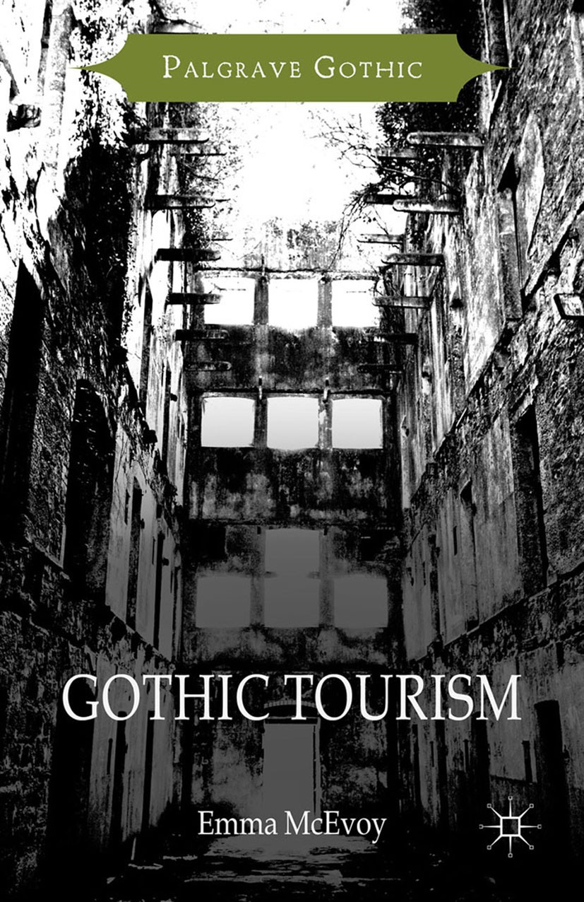 Titlebook: Gothic Tourism; Emma McEvoy Book 2016 The Editor(s) (if applicable) and The Author(s) 2016 GOTHIC.TOURISM.GOTHIC TOURISM‘.STRAWBERRY HILL. Titlebook: Gothic Tourism; Emma McEvoy Book 2016 The Editor(s) (if applicable) and The Author(s) 2016 GOTHIC.TOURISM.GOTHIC TOURISM‘.STRAWBERRY HILL.