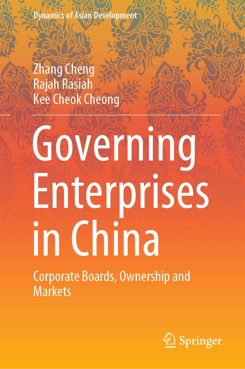 Titlebook: Governing Enterprises in China; Corporate Boards, Ow Zhang Cheng,Rajah Rasiah,Kee Cheok Cheong Book 2021 The Editor(s) (if applicable) and Titlebook: Governing Enterprises in China; Corporate Boards, Ow Zhang Cheng,Rajah Rasiah,Kee Cheok Cheong Book 2021 The Editor(s) (if applicable) and