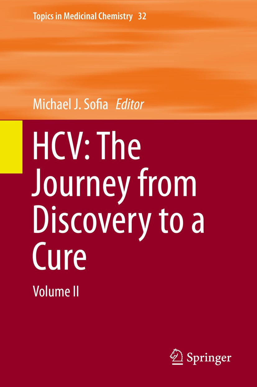 Titlebook: HCV: The Journey from Discovery to a Cure; Volume II Michael J. Sofia Book 2019 Springer Nature Switzerland AG 2019 NS5B Inhibitors.NS4B In Titlebook: HCV: The Journey from Discovery to a Cure; Volume II Michael J. Sofia Book 2019 Springer Nature Switzerland AG 2019 NS5B Inhibitors.NS4B In