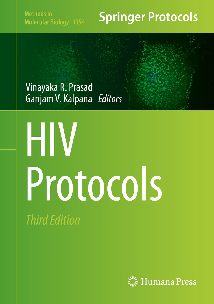 Titlebook: HIV Protocols; Vinayaka R. Prasad,Ganjam V. Kalpana Book 2016Latest edition Springer Science+Business Media New York 2016 HIV-1 RNA struct Titlebook: HIV Protocols; Vinayaka R. Prasad,Ganjam V. Kalpana Book 2016Latest edition Springer Science+Business Media New York 2016 HIV-1 RNA struct