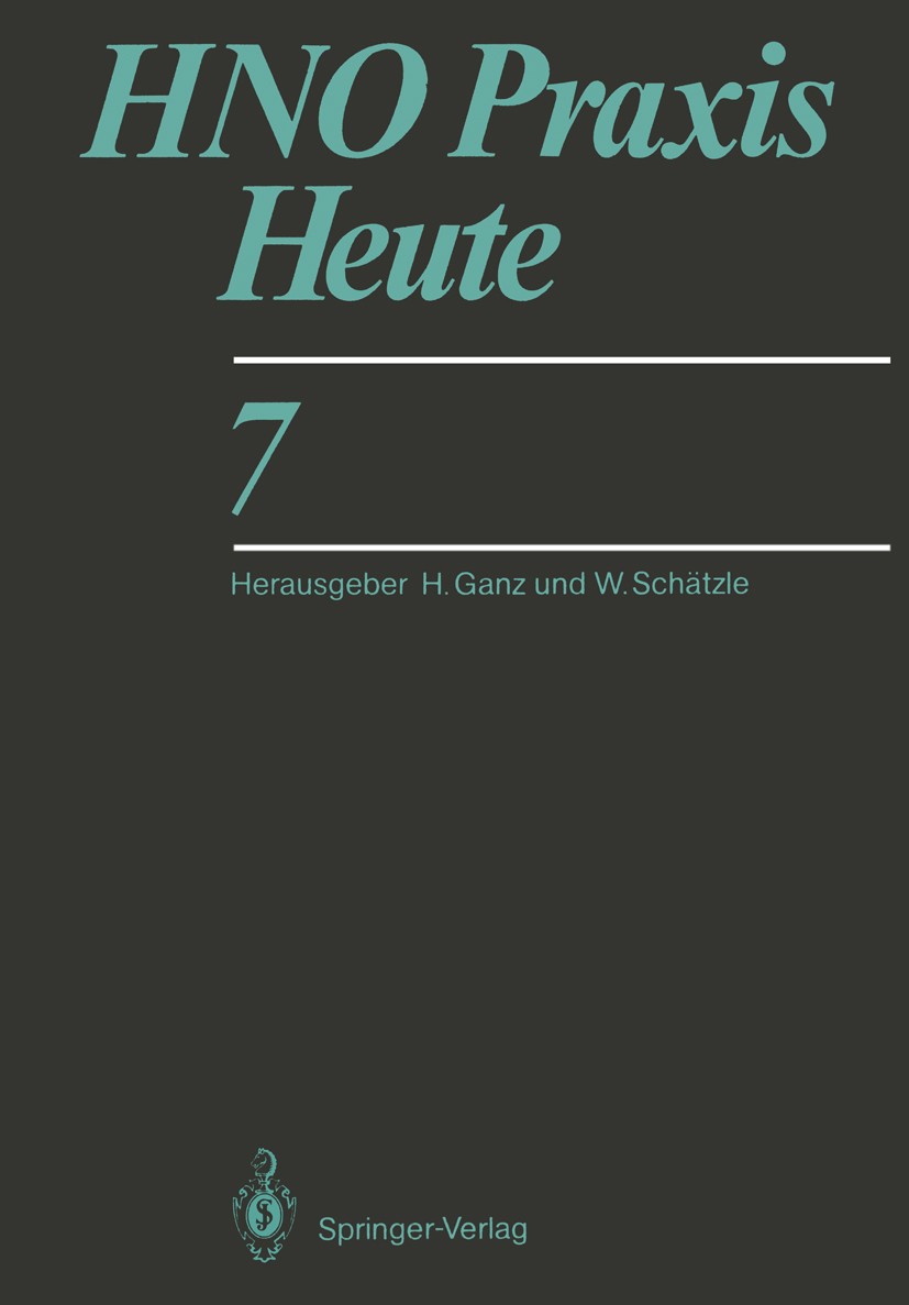 Titlebook: HNO Praxis Heute 7; Horst Ganz,Walter Schätzle Book 1987Latest edition Springer-Verlag Berlin Heidelberg 1987 Alter.Antibiotika.Antibiotik Titlebook: HNO Praxis Heute 7; Horst Ganz,Walter Schätzle Book 1987Latest edition Springer-Verlag Berlin Heidelberg 1987 Alter.Antibiotika.Antibiotik