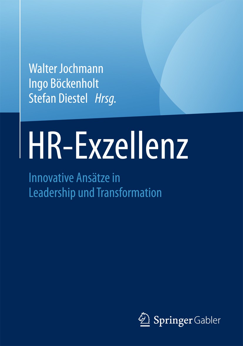 Titlebook: HR-Exzellenz; Innovative Ansätze i Walter Jochmann,Ingo Böckenholt,Stefan Diestel Book 2017 Springer Fachmedien Wiesbaden GmbH 2017 Demogra Titlebook: HR-Exzellenz; Innovative Ansätze i Walter Jochmann,Ingo Böckenholt,Stefan Diestel Book 2017 Springer Fachmedien Wiesbaden GmbH 2017 Demogra