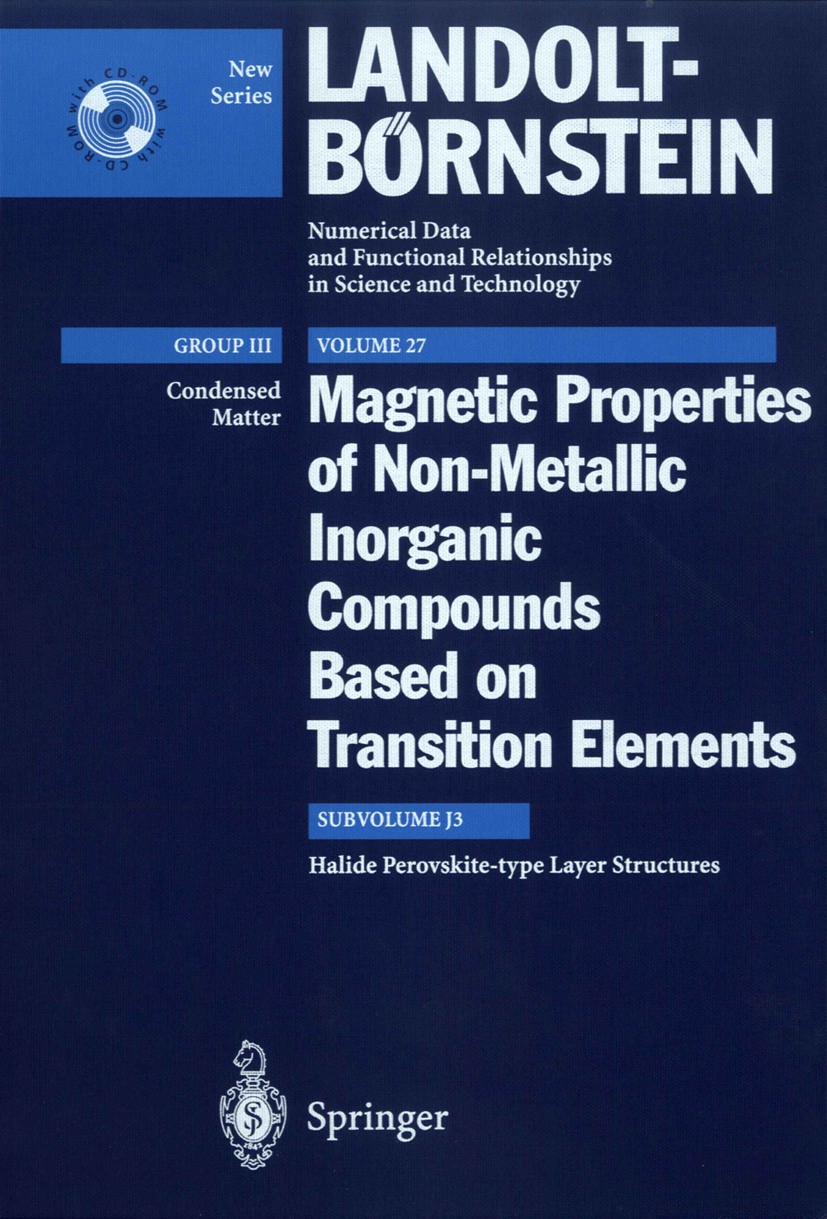 Titlebook: Halide Perovskite-type Layer Structures; H.P.J. Wijn Book 2001Latest edition Springer-Verlag Berlin Heidelberg 2001 critical phenomena.hal Titlebook: Halide Perovskite-type Layer Structures; H.P.J. Wijn Book 2001Latest edition Springer-Verlag Berlin Heidelberg 2001 critical phenomena.hal