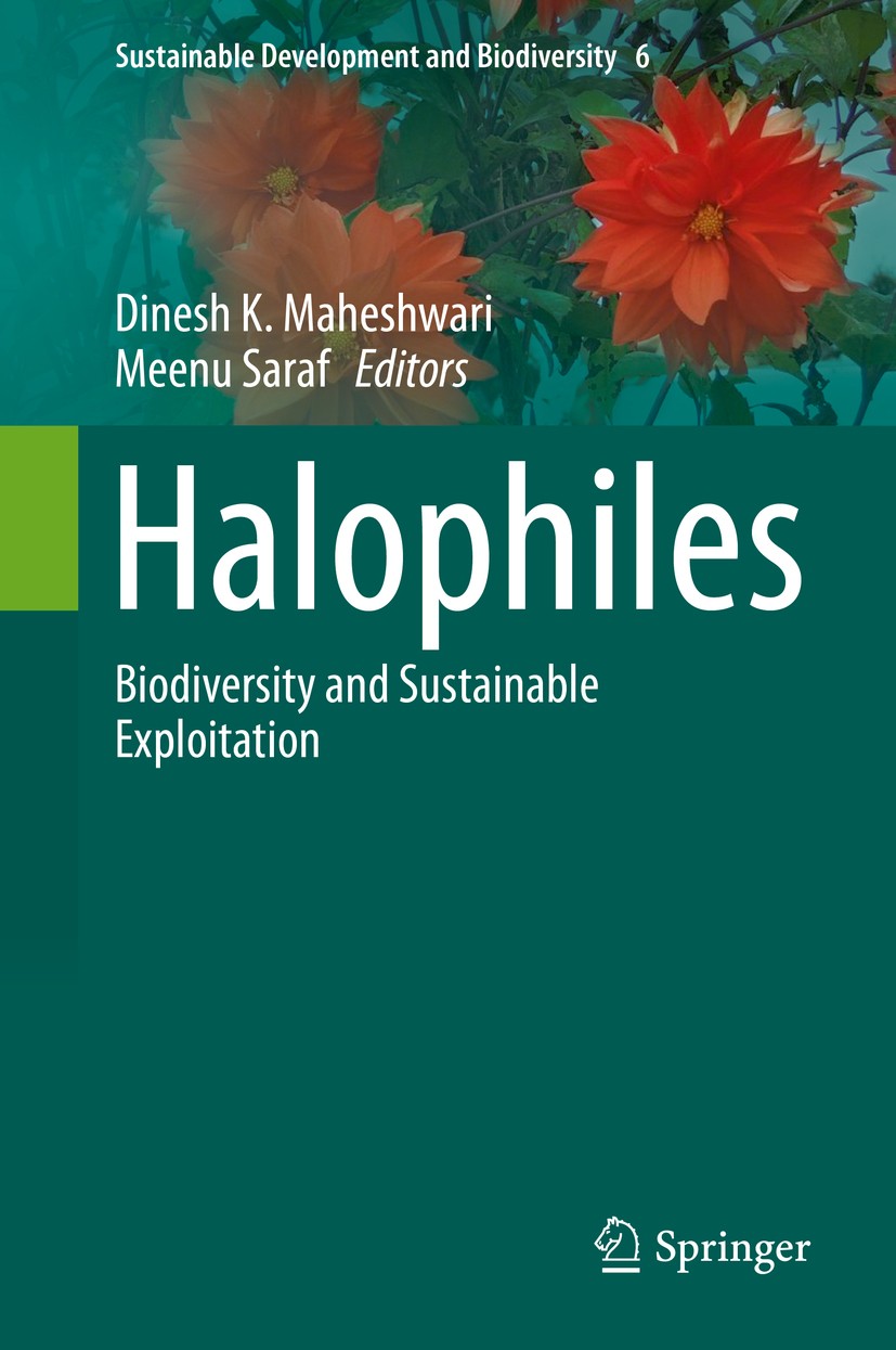 Titlebook: Halophiles; Biodiversity and Sus Dinesh K Maheshwari,Meenu Saraf Book 2015 Springer International Publishing Switzerland 2015 biodiversity. Titlebook: Halophiles; Biodiversity and Sus Dinesh K Maheshwari,Meenu Saraf Book 2015 Springer International Publishing Switzerland 2015 biodiversity.