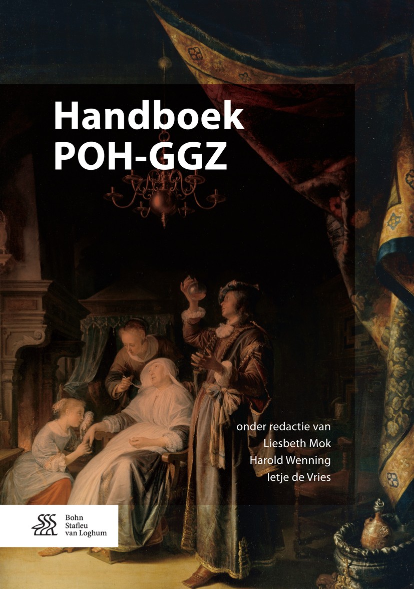 Titlebook: Handboek POH-GGZ; Liesbeth Mok,Harold Wenning,Maud Eimers,Liesbeth M Book 2016Latest edition Bohn Stafleu van Loghum 2016 POH-GGZ Kind en Titlebook: Handboek POH-GGZ; Liesbeth Mok,Harold Wenning,Maud Eimers,Liesbeth M Book 2016Latest edition Bohn Stafleu van Loghum 2016 POH-GGZ Kind en