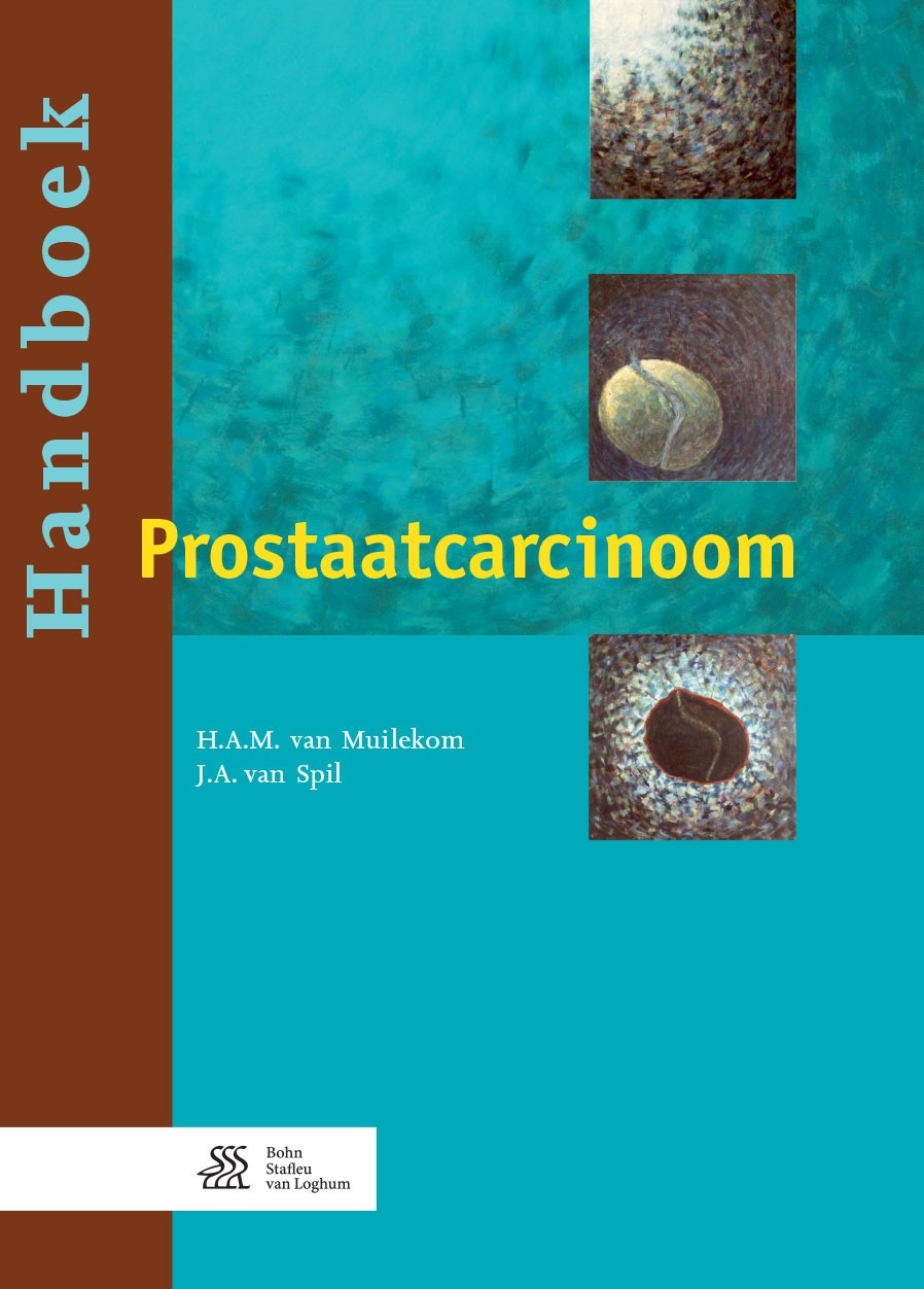 Titlebook: Handboek prostaatcarcinoom; H.A.M. van Muilekom,J.A. van Spil Book 2017Latest edition Bohn Stafleu van Loghum, onderdeel van Springer Medi Titlebook: Handboek prostaatcarcinoom; H.A.M. van Muilekom,J.A. van Spil Book 2017Latest edition Bohn Stafleu van Loghum, onderdeel van Springer Medi