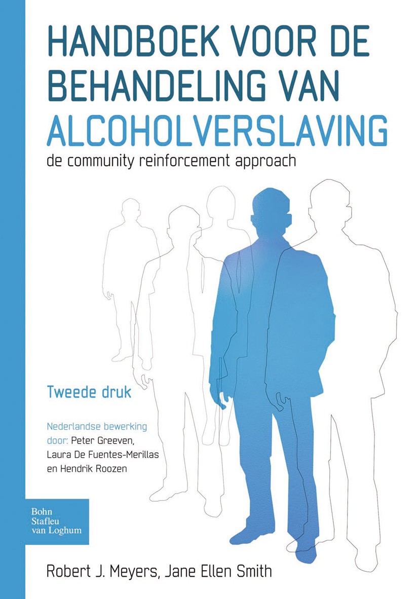 Titlebook: Handboek voor de behandeling van alcoholverslaving; De community reinfor Robert J. Meyers,Jane Ellen Smith,Peter Greeven,La Book 2014Latest Titlebook: Handboek voor de behandeling van alcoholverslaving; De community reinfor Robert J. Meyers,Jane Ellen Smith,Peter Greeven,La Book 2014Latest