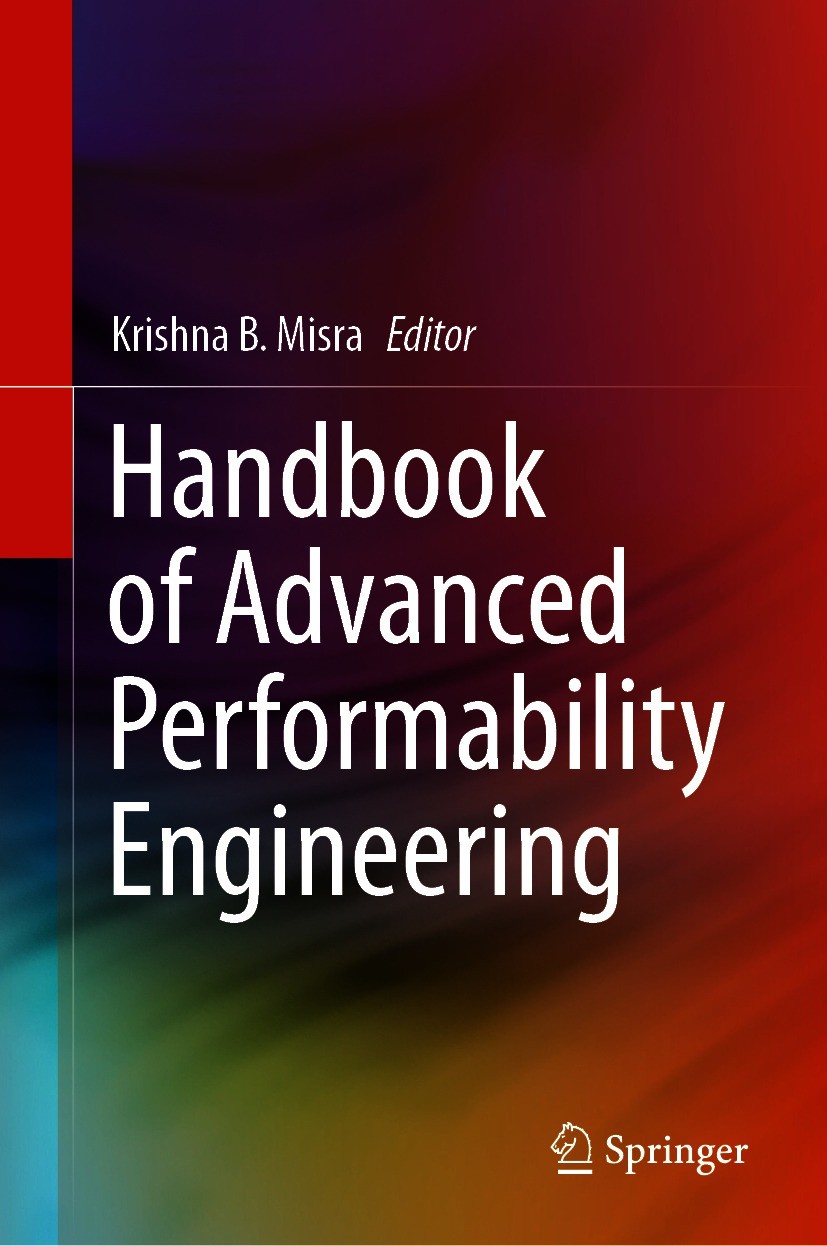 Titlebook: Handbook of Advanced Performability Engineering; Krishna B. Misra Book 2021 The Editor(s) (if applicable) and The Author(s), under exclusi Titlebook: Handbook of Advanced Performability Engineering; Krishna B. Misra Book 2021 The Editor(s) (if applicable) and The Author(s), under exclusi