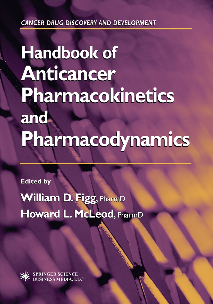 Titlebook: Handbook of Anticancer Pharmacokinetics and Pharmacodynamics; William D. Figg,Howard L. McLeod Book 20041st edition Humana Press 2004 DNA. Titlebook: Handbook of Anticancer Pharmacokinetics and Pharmacodynamics; William D. Figg,Howard L. McLeod Book 20041st edition Humana Press 2004 DNA.