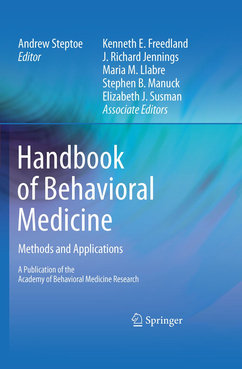 Titlebook: Handbook of Behavioral Medicine; Methods and Applicat A. Steptoe Book 2010 Springer Science+Business Media, LLC 2010 AIDS.Assessment.Cancer Titlebook: Handbook of Behavioral Medicine; Methods and Applicat A. Steptoe Book 2010 Springer Science+Business Media, LLC 2010 AIDS.Assessment.Cancer