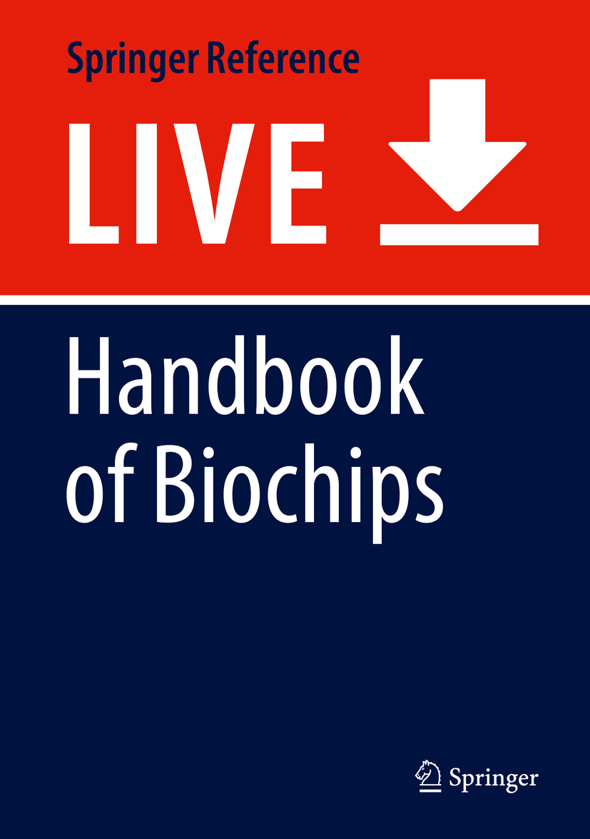 Titlebook: Handbook of Biochips; Integrated Circuits Mohamad Sawan Living reference work 20200th edition Titlebook: Handbook of Biochips; Integrated Circuits Mohamad Sawan Living reference work 20200th edition