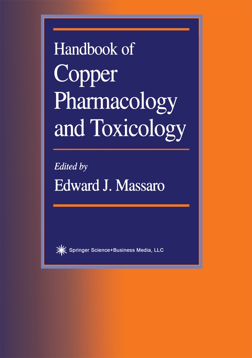 Titlebook: Handbook of Copper Pharmacology and Toxicology; Edward J. Massaro Book 2002 Springer Science+Business Media New York 2002 Alzheimer.aquati Titlebook: Handbook of Copper Pharmacology and Toxicology; Edward J. Massaro Book 2002 Springer Science+Business Media New York 2002 Alzheimer.aquati