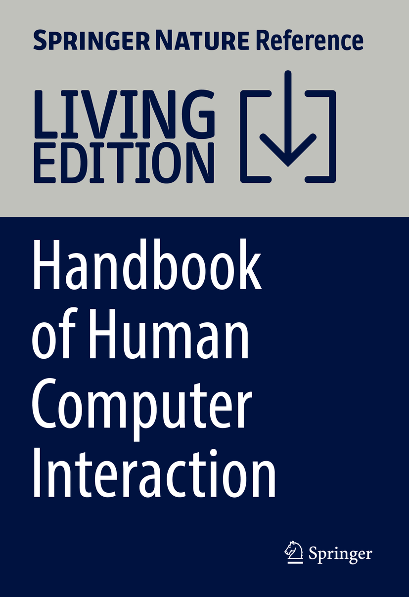Titlebook: Handbook of Human Computer Interaction; Jean Vanderdonckt,Philippe Palanque,Marco Winckler Living reference work 2025Latest edition Intel Titlebook: Handbook of Human Computer Interaction; Jean Vanderdonckt,Philippe Palanque,Marco Winckler Living reference work 2025Latest edition Intel