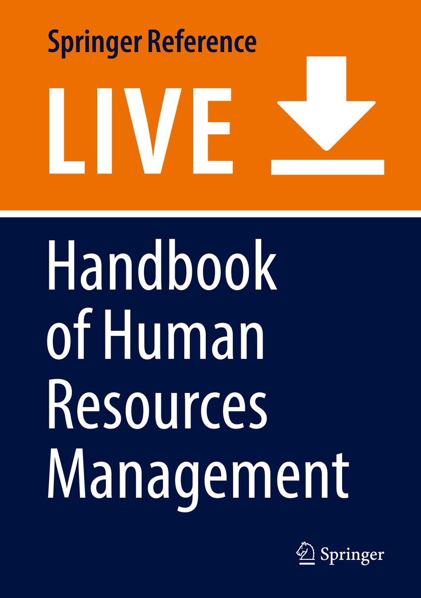 Titlebook: Handbook of Human Resources Management; Matthias Zeuch Living reference work 20200th edition Titlebook: Handbook of Human Resources Management; Matthias Zeuch Living reference work 20200th edition