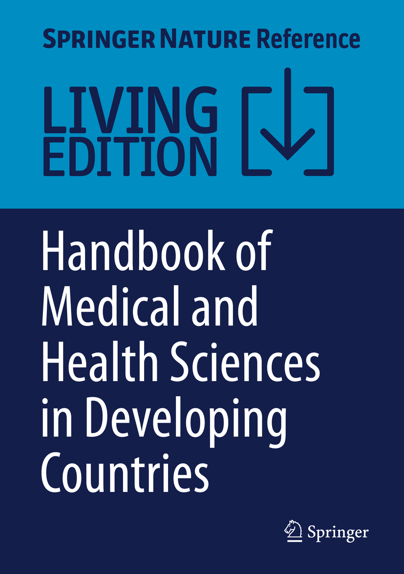 Titlebook: Handbook of Medical and Health Sciences in Developing Countries; Education, Practice, Yaser Mohammed Al-Worafi Living reference work 2023La Titlebook: Handbook of Medical and Health Sciences in Developing Countries; Education, Practice, Yaser Mohammed Al-Worafi Living reference work 2023La
