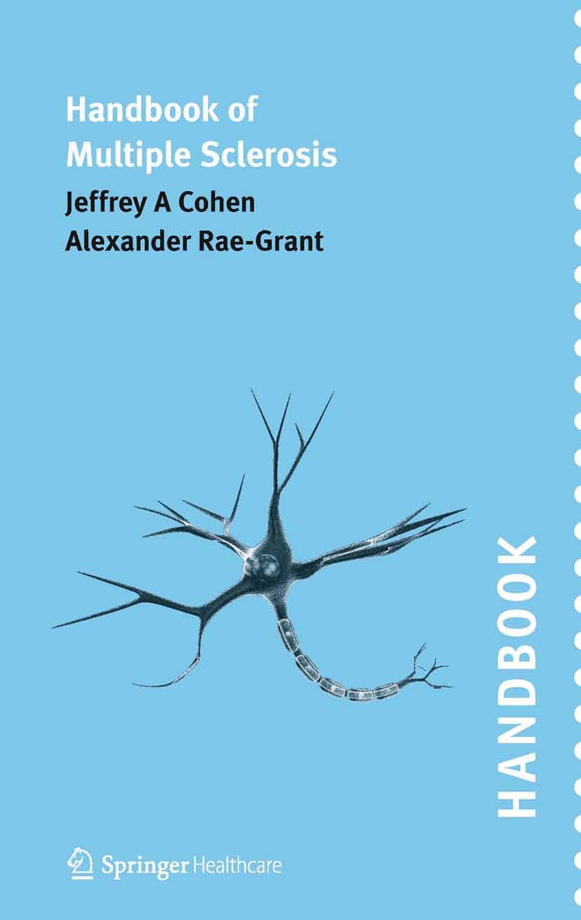 Titlebook: Handbook of Multiple Sclerosis; Jeffrey A Cohen,Alexander Rae-Grant Book 2010 Springer Healthcare Ltd. 2010 Management.Multiple Sclerosis. Titlebook: Handbook of Multiple Sclerosis; Jeffrey A Cohen,Alexander Rae-Grant Book 2010 Springer Healthcare Ltd. 2010 Management.Multiple Sclerosis.