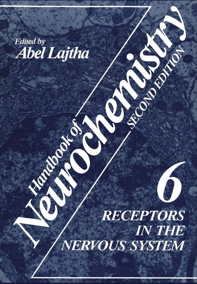 Titlebook: Receptors in the Nervous System; Volume 6 Abel Lajtha Book 1984 Springer Science+Business Media New York 1984 adenosine.brain.catecholamine Titlebook: Receptors in the Nervous System; Volume 6 Abel Lajtha Book 1984 Springer Science+Business Media New York 1984 adenosine.brain.catecholamine